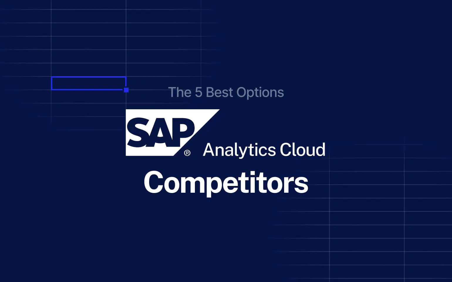 The 5 Best Options: SAP Analytics Cloud Competitors featured image