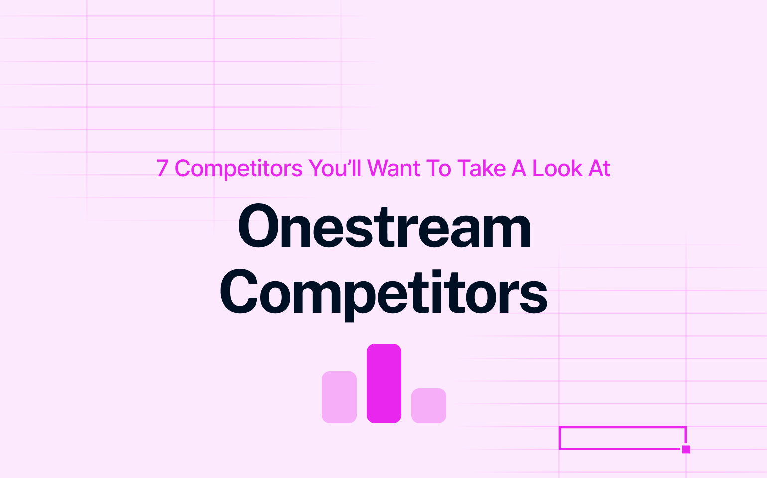 7 competitors you'll want to take a look at: one stream competitors